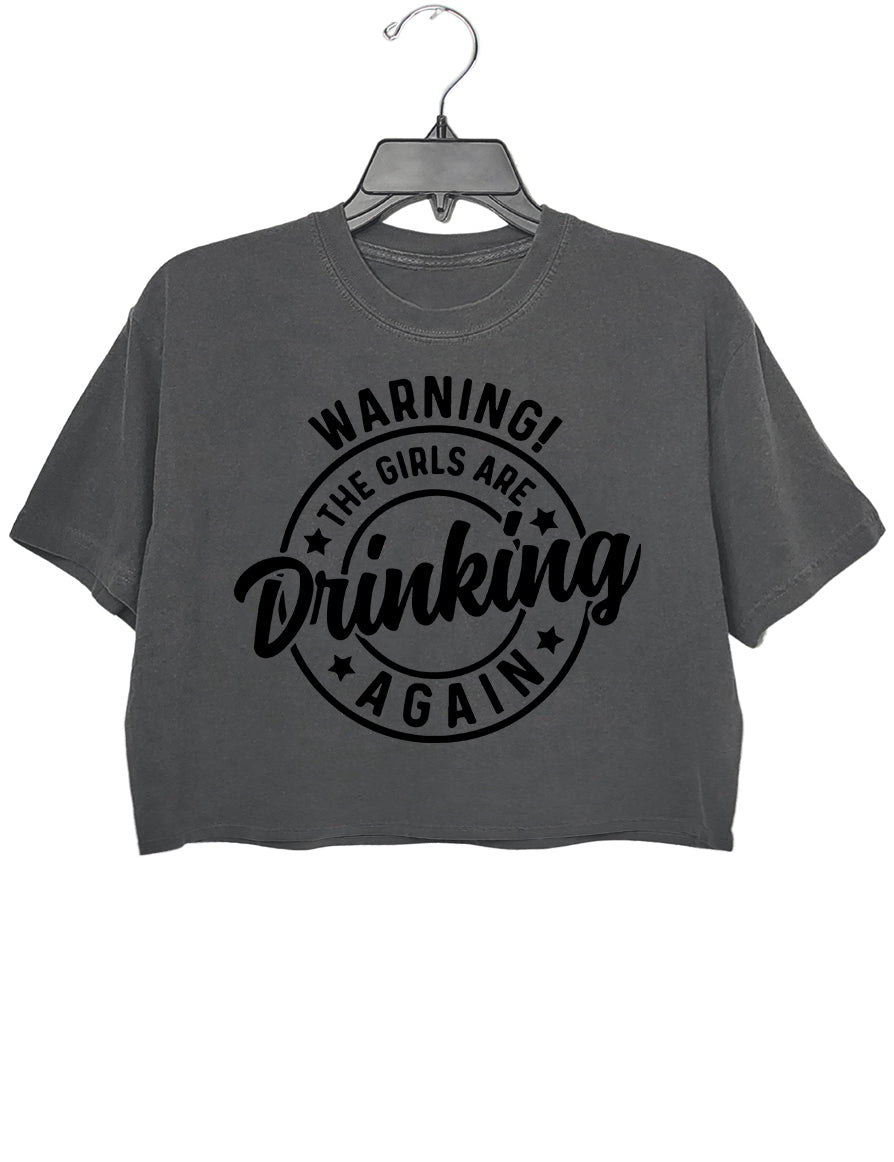 Warning! The Girls Are Drinking Again Hoodie