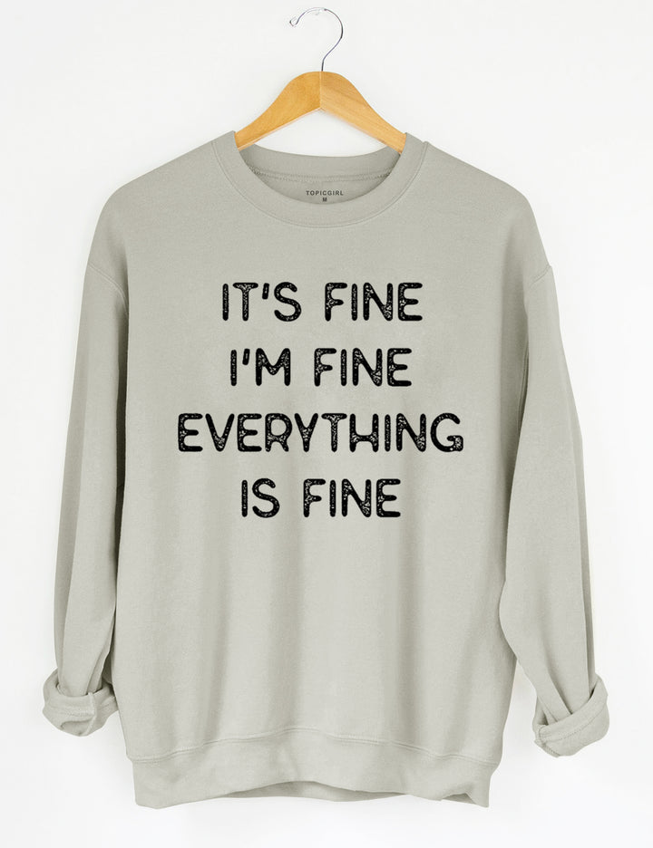 It's Fine I'm Fine Everything Is Fine Crop Sweatshirt