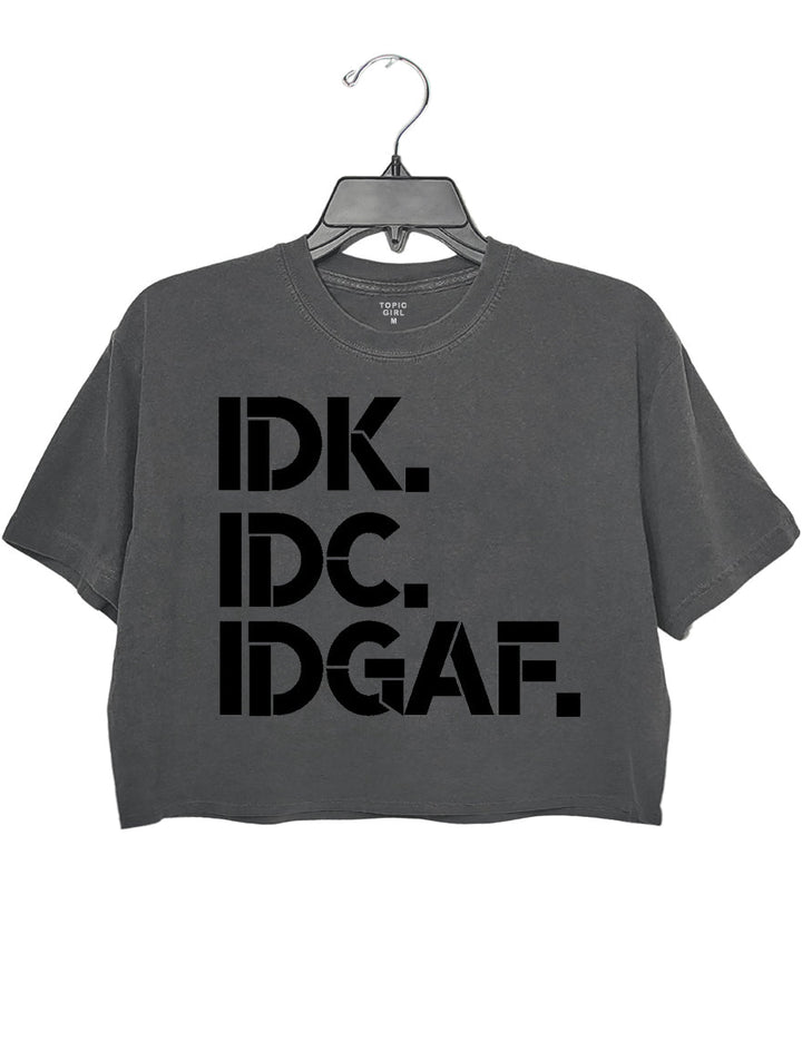 IDK IDC IDGAF Hoodie