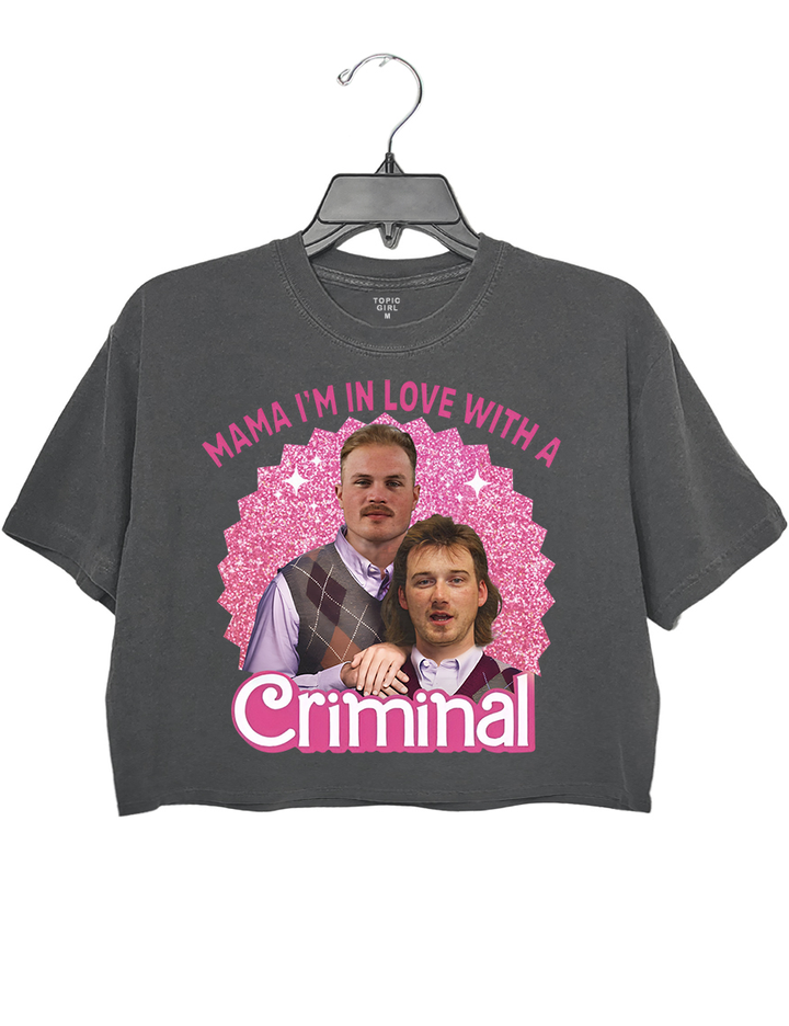 I’m In Love With A Criminal Crop Top