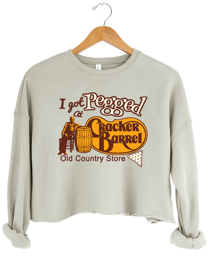 I Got Pegged At Cracker Barrel Old Country Store Crop Sweatshirt