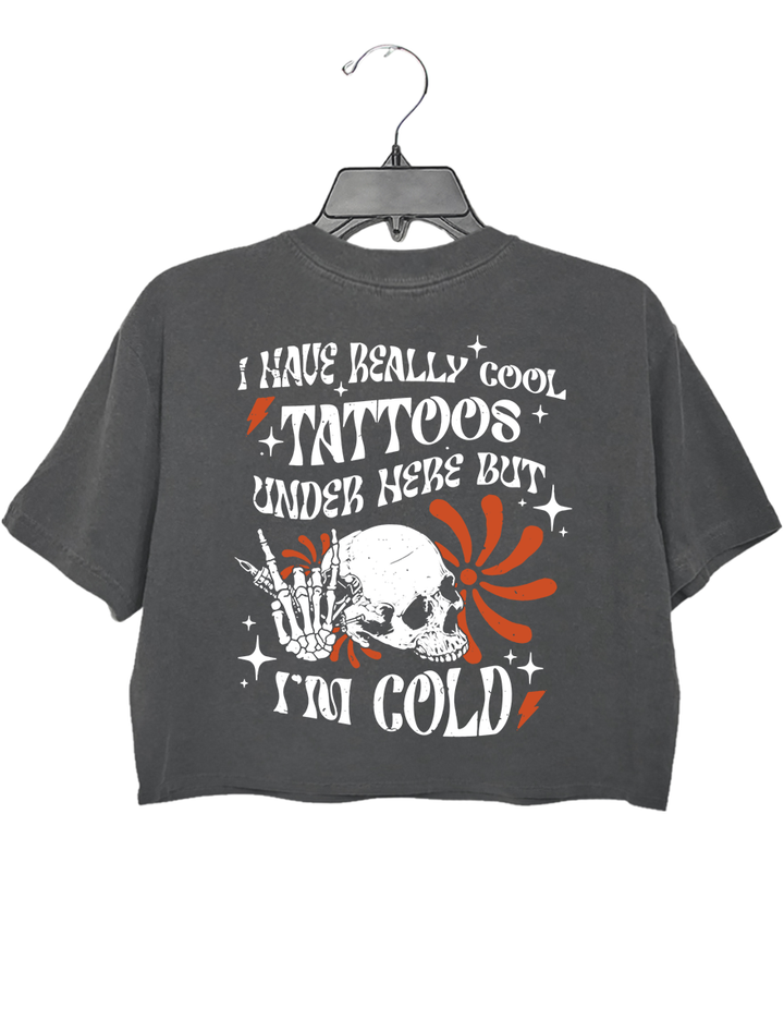 I Have Cool Tattoos Crop Sweatshirt