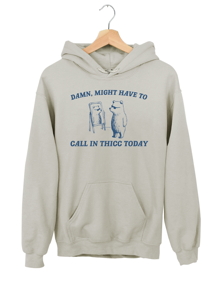 Might Have To Call In Thicc Today Crop Sweatshirt