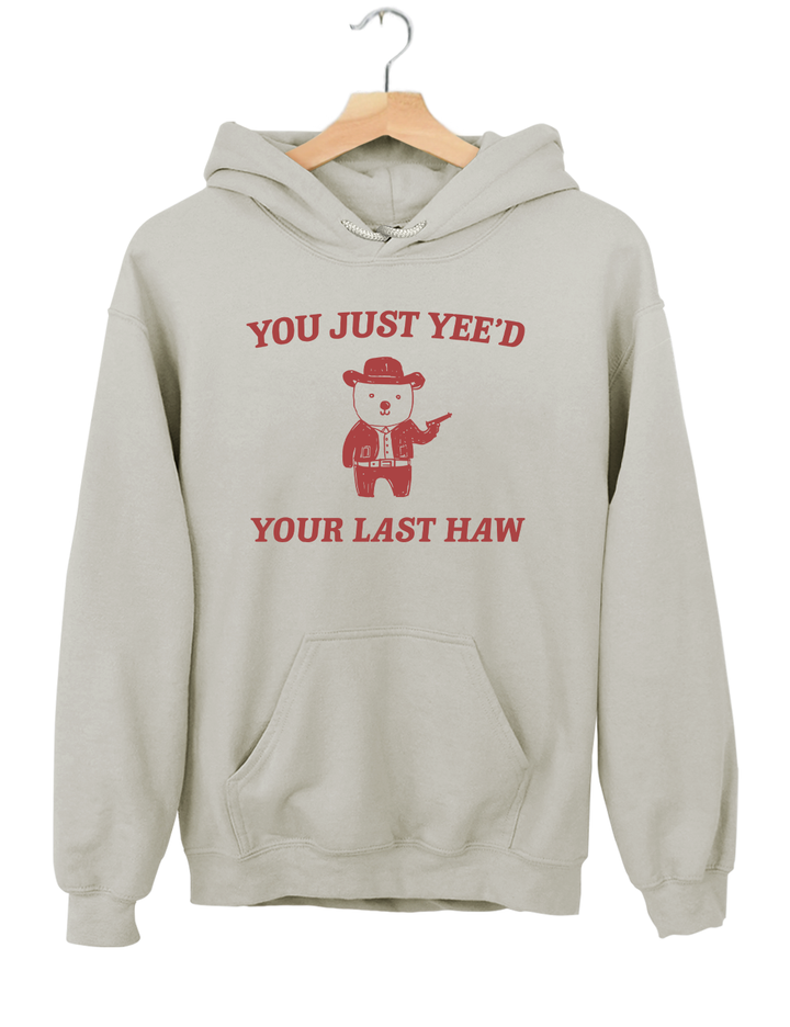 You Just Yee'd Your Last Haw Crop Top