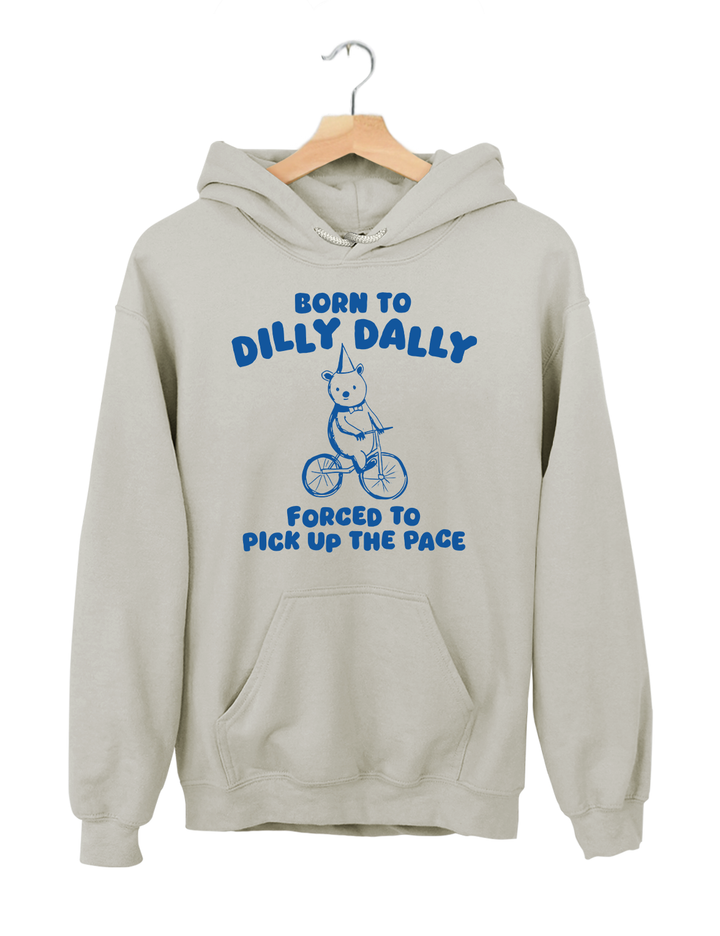 Born To Dilly Dally Forced To Pick Up To The Pace Crop Top