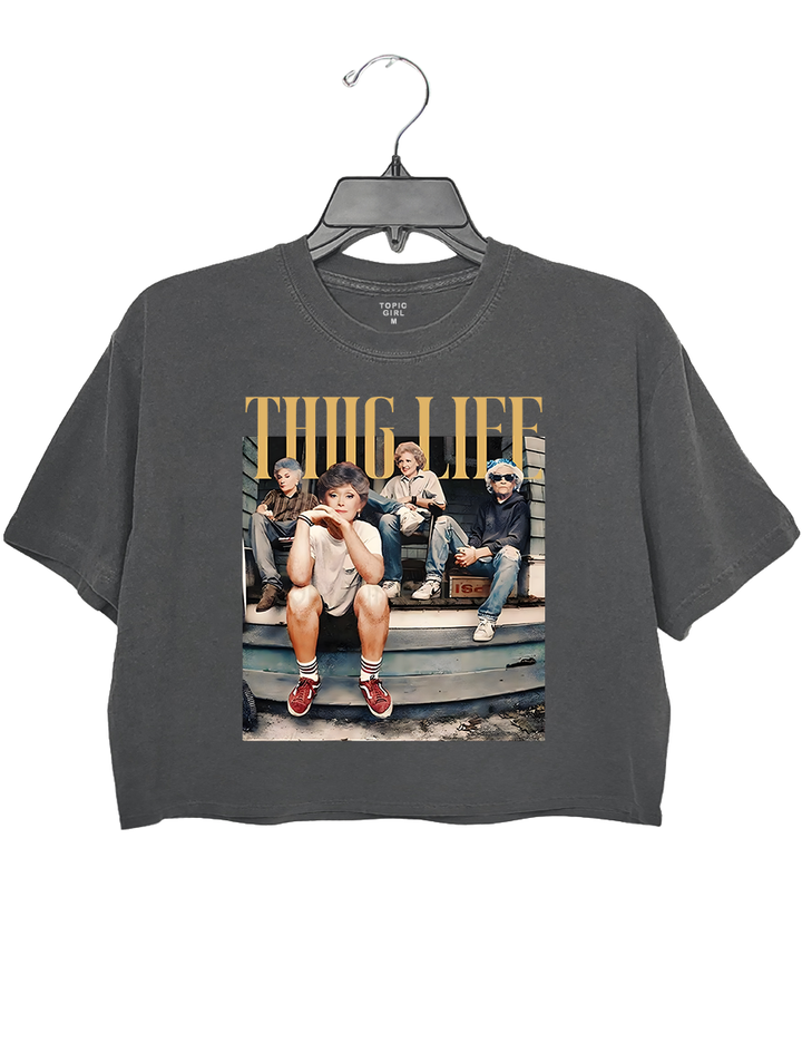 The Golden Girls Thug Life Crop Top