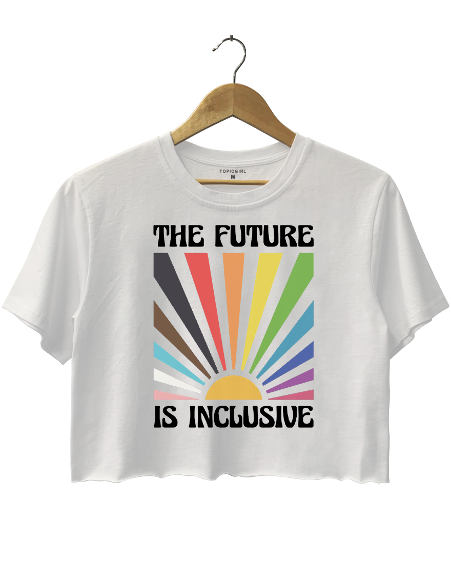 LGBTQ Gift Progress Pride The Future Is Inclusive Crop Top