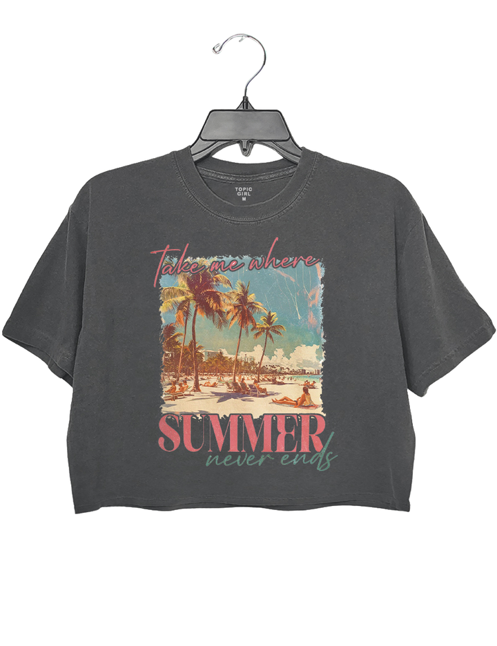 Take Me Where Summer Never Ends Crop Top