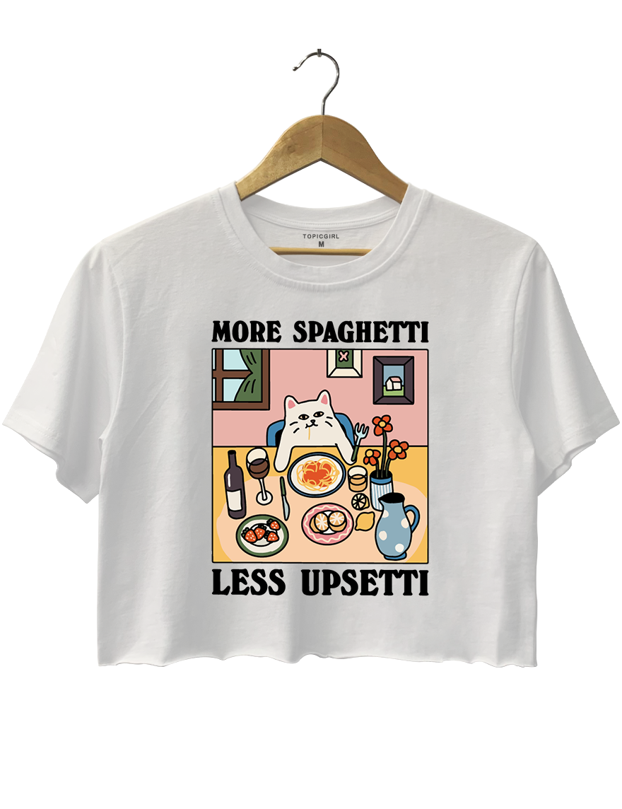 More Spaghetti Less Upsetti Cat Crop Top