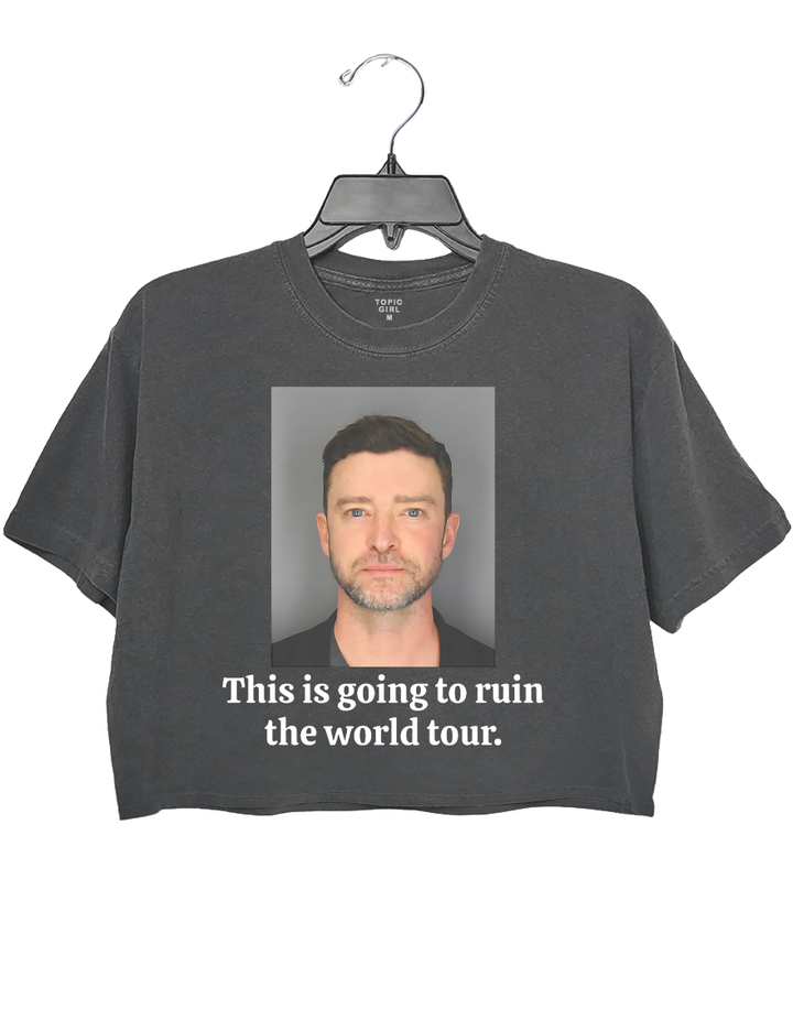 This Is Going To Ruin The Tour Funny World Tour Crop Top