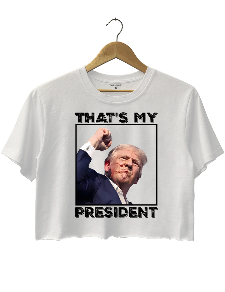 That's My President Trump Gun Shot Crop Top