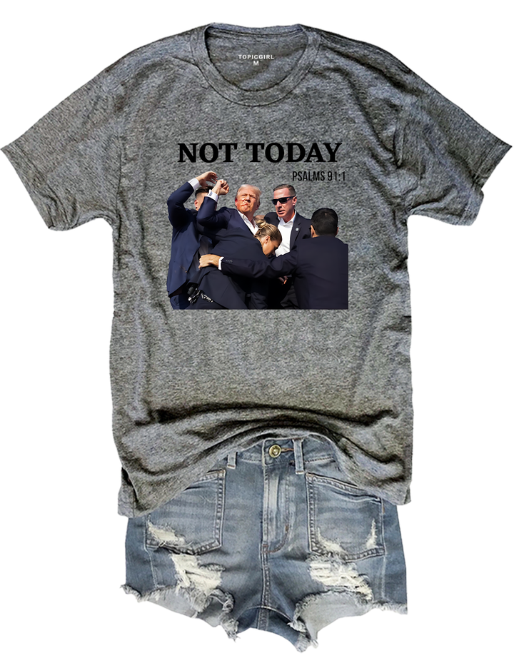 Not Today Trump Shooting Fight On Crop Top