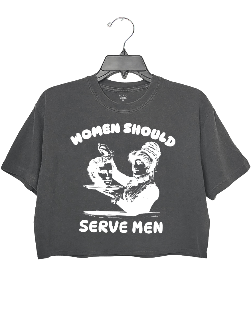 Women Must Serve Men Crop Top