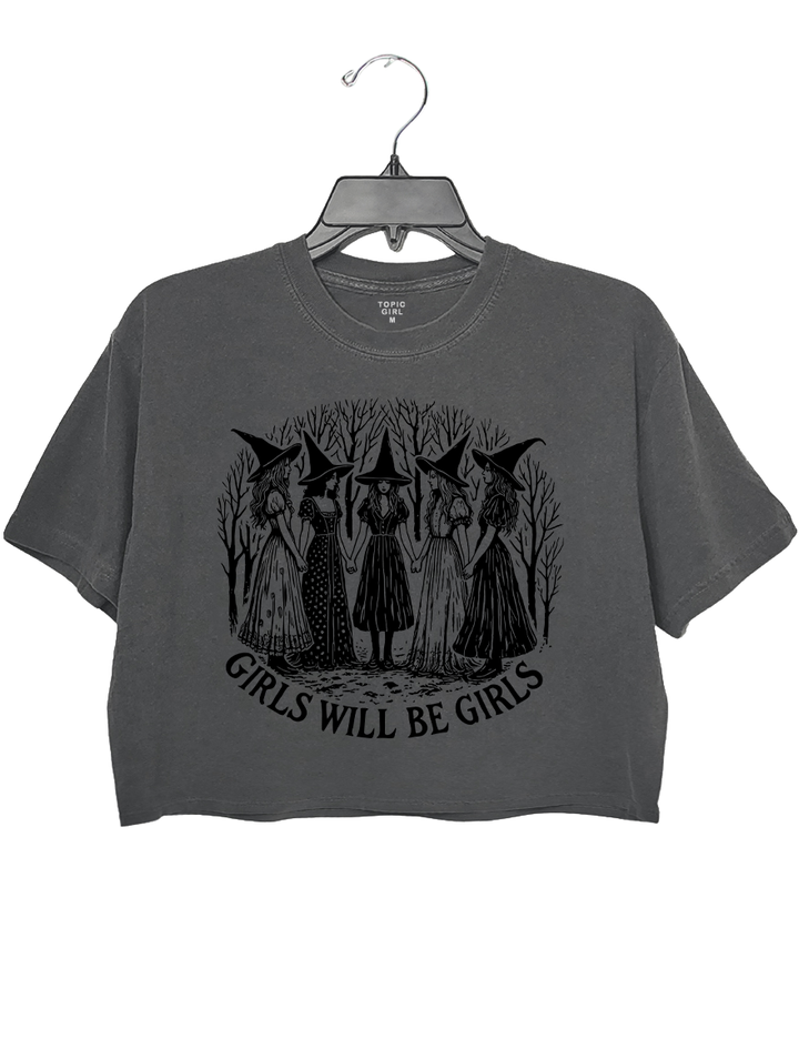 Girls Will Be Girls Witchy Feminist Crop Top