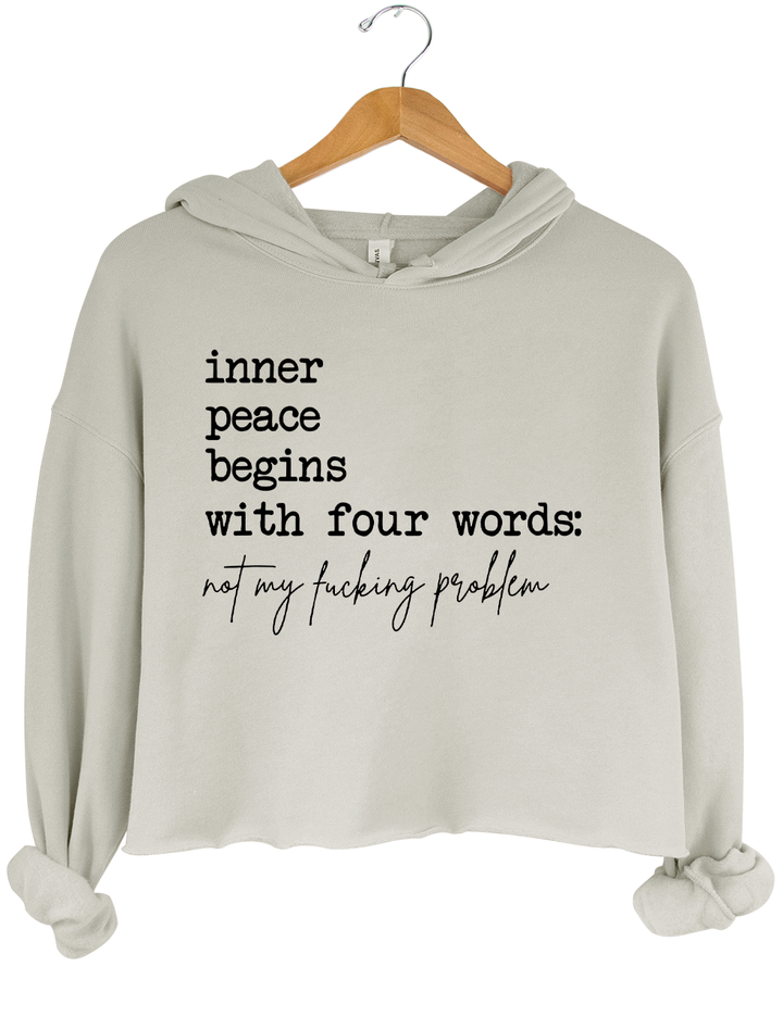 Inner Peace Begins With Four Words Crop Sweatshirt