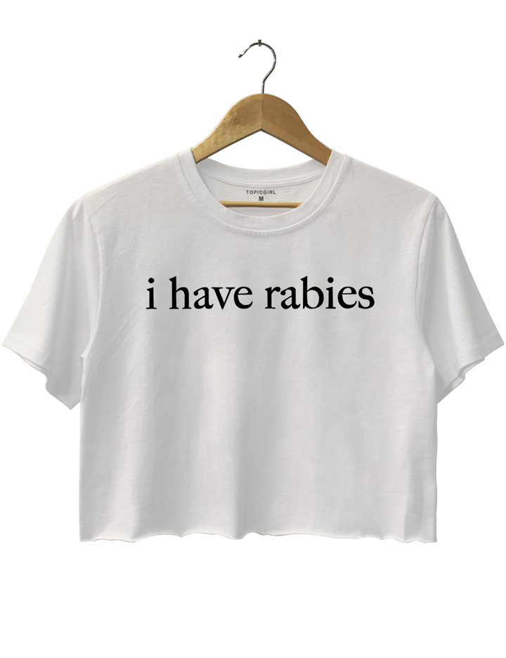 I Have Rabies