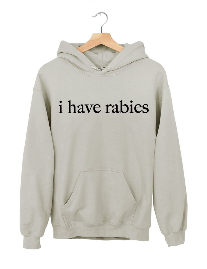 I Have Rabies