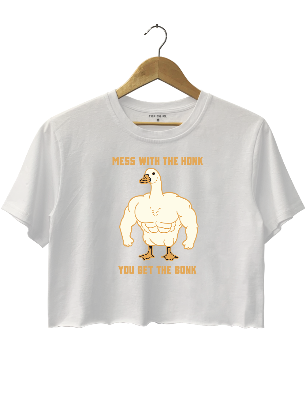 Mess With The Honk You Get The Bonk Crop Top