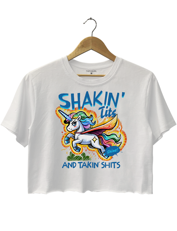 Shakin' Tits and Takin' Shits Crop Top